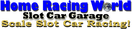 Home Racing World/Slot Car Garage